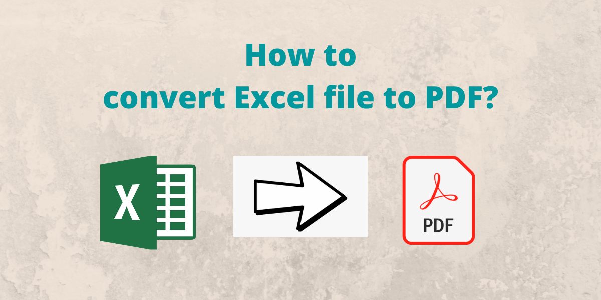How to convert Excel file to PDF