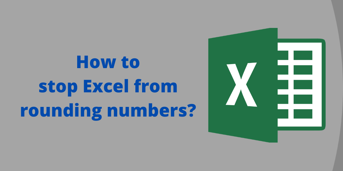 How to stop excel from rounding numbers in Excel