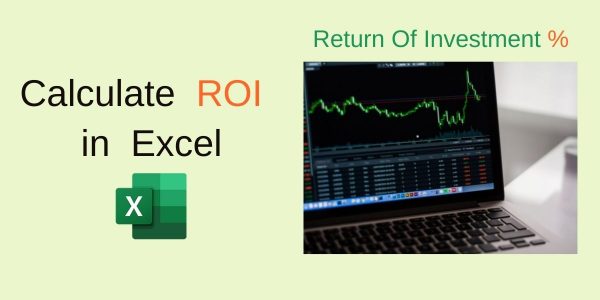 roi-in-excel-how-to-calculate-roi-in-excel-quickexcel