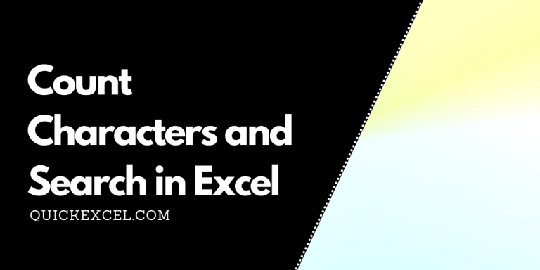 count-characters-and-search-in-excel-an-easy-introduction-quickexcel