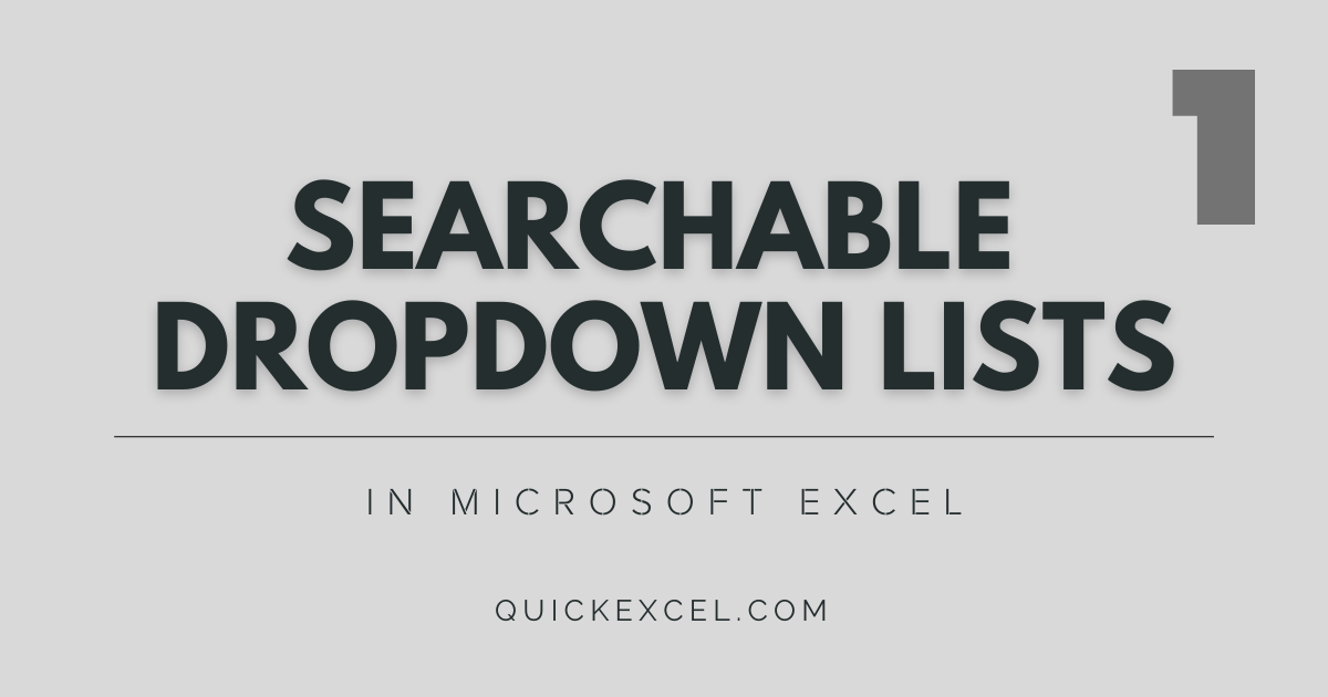Creating Searchable Drpdown Lists