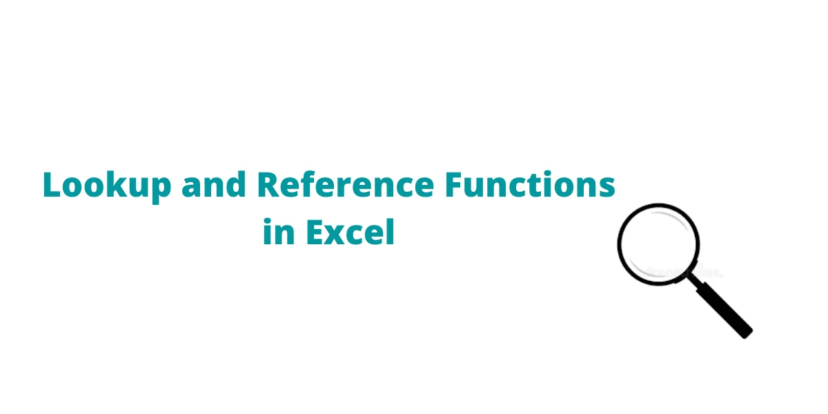 Lookup and Reference Functions in