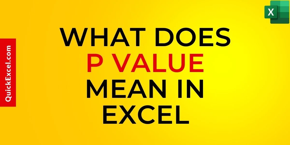 What Does P Value Mean In Excel