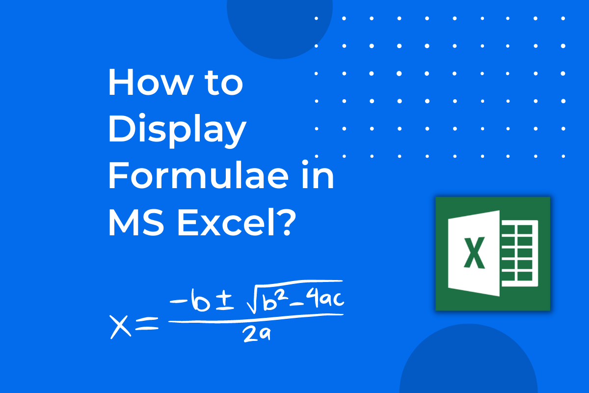 How to Display Formulae in MS