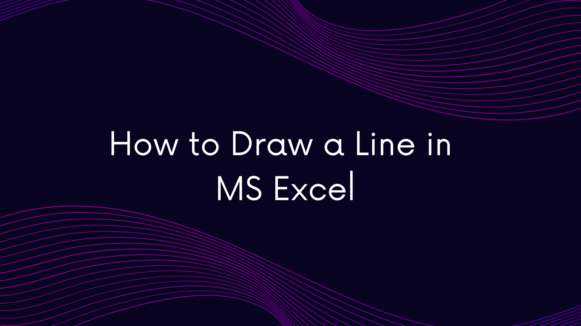 How to Draw a Line in Excel? [Easy Guide] QuickExcel