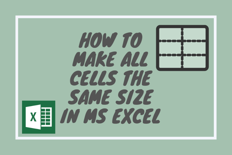 How To Make All Cells In Excel Table Same Size