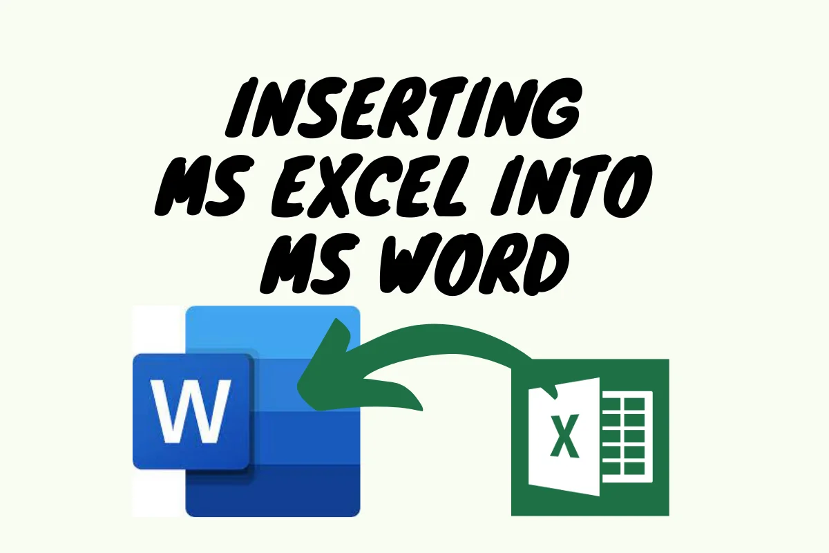 Inserting MS Excel into MS Word