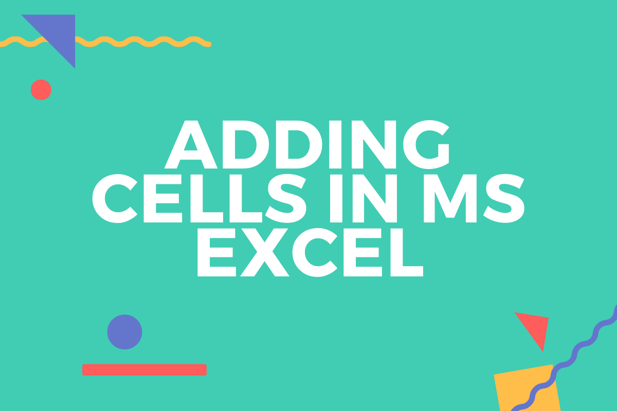 adding cells in MS
