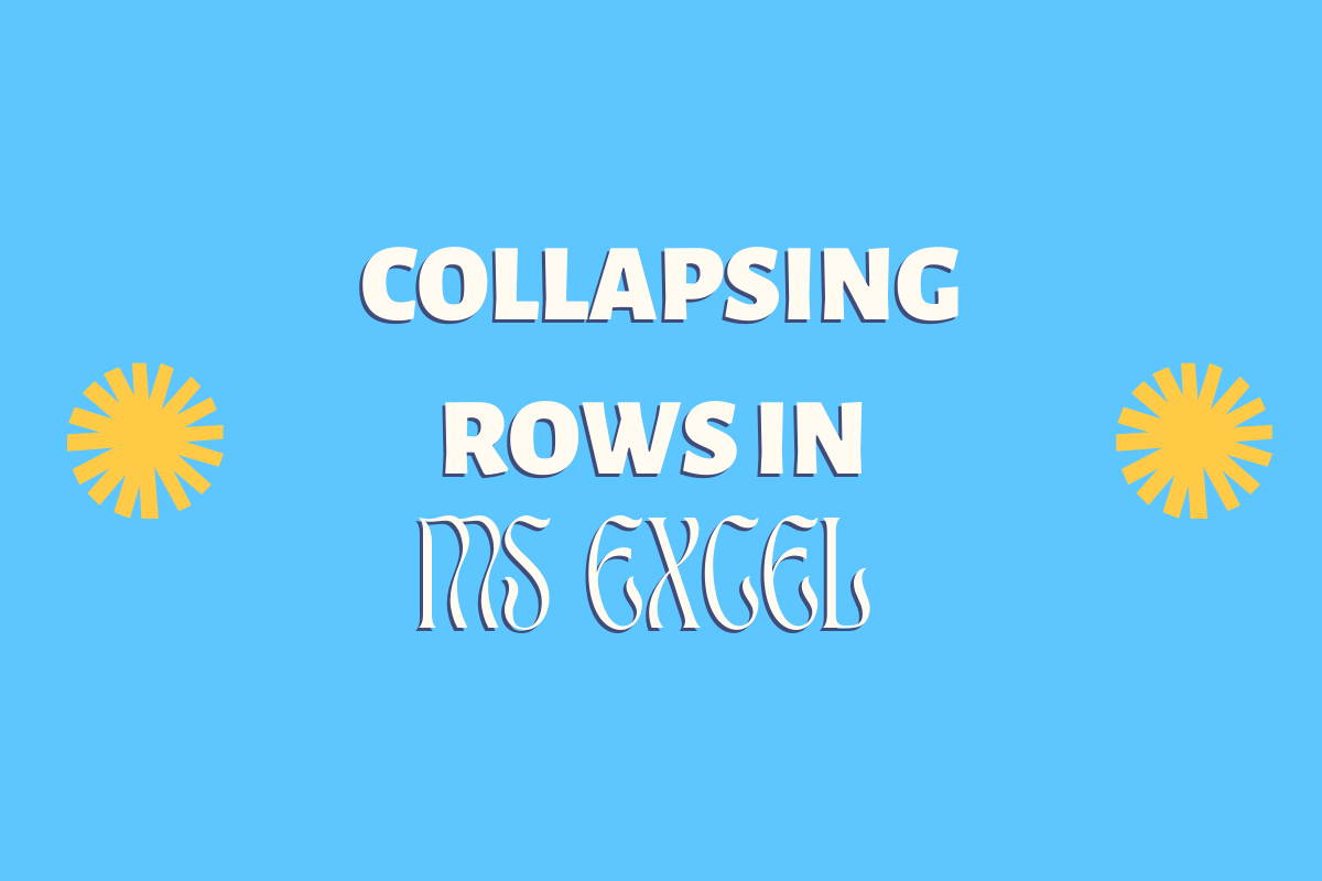 2 Methods To Collapse Rows In Excel QuickExcel