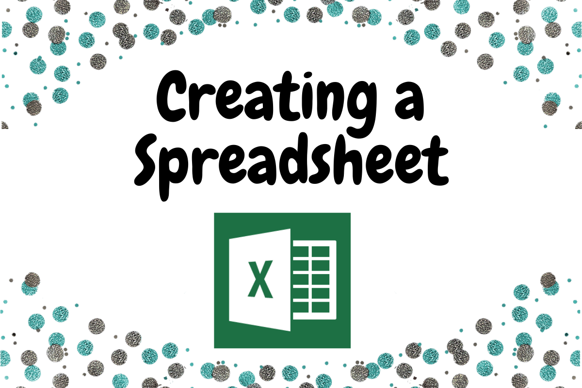 Creating a Spreadsheet
