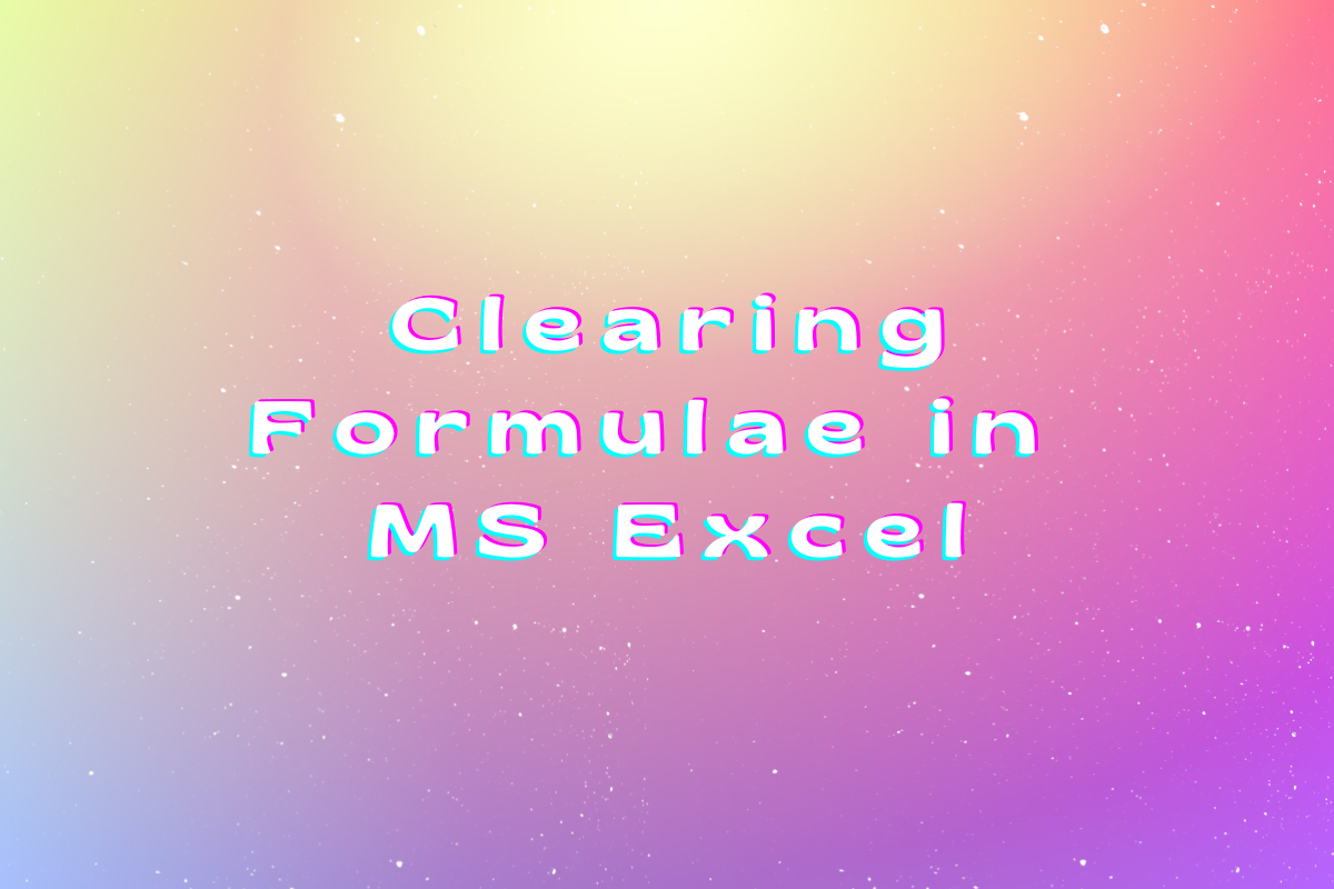 Clearing Formulae in MS